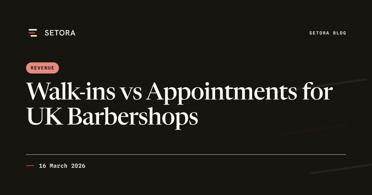 Walk-ins vs Appointments for UK Barbershops