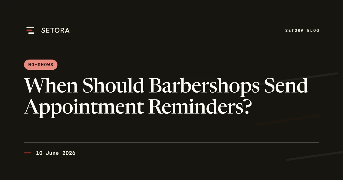 When Should Barbershops Send Appointment Reminders?